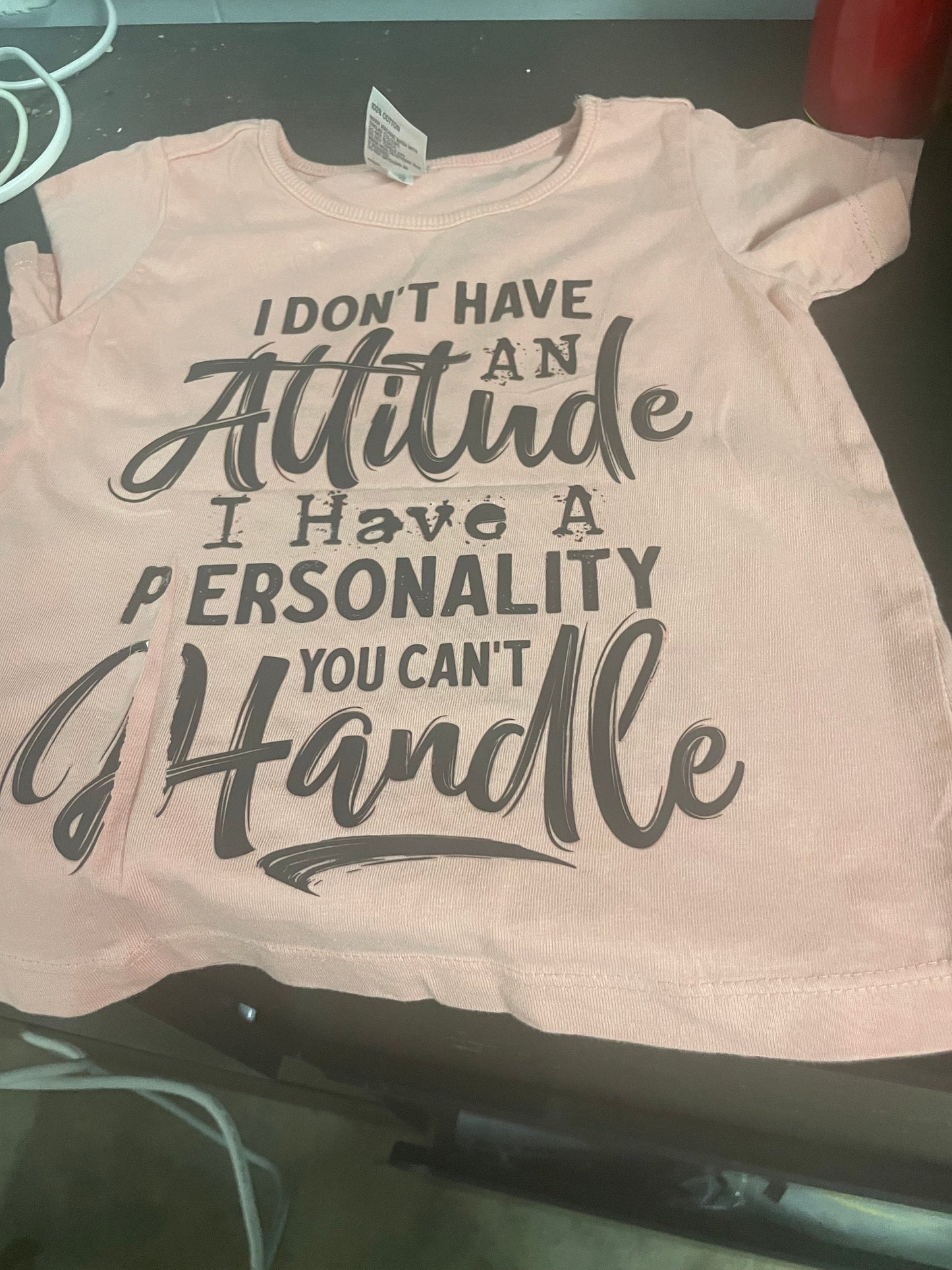 Funny Kid's T-shirt: "I Don't Have an Attitude"